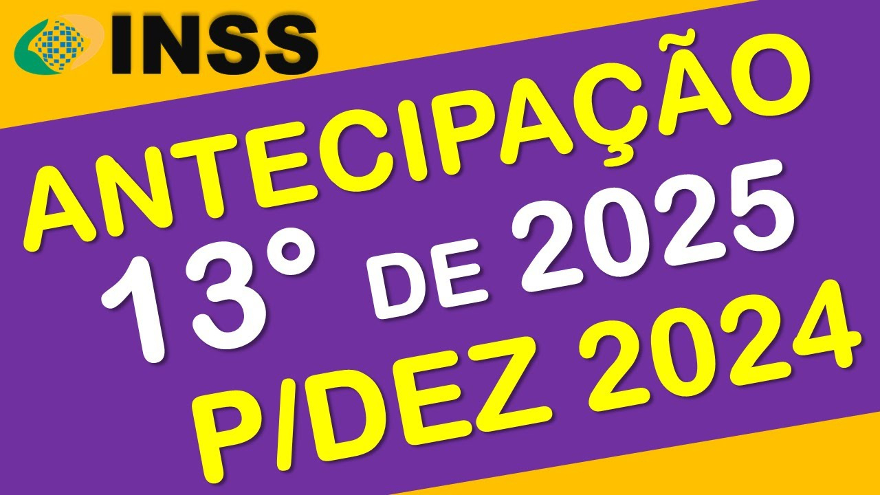 Antecipação 13° Salário De 2025 Para Dezembro De 2024 - Pl3383 | 13 Salario Aposentados 2025 Calendário