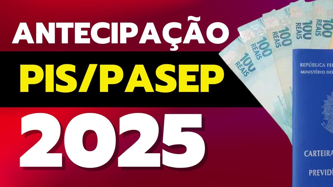 Antecipação Das Datas E Valores Do Abono Salarial Pis Pasep 2025 E Calendário De Pagamento | Calendário De Pis 2025