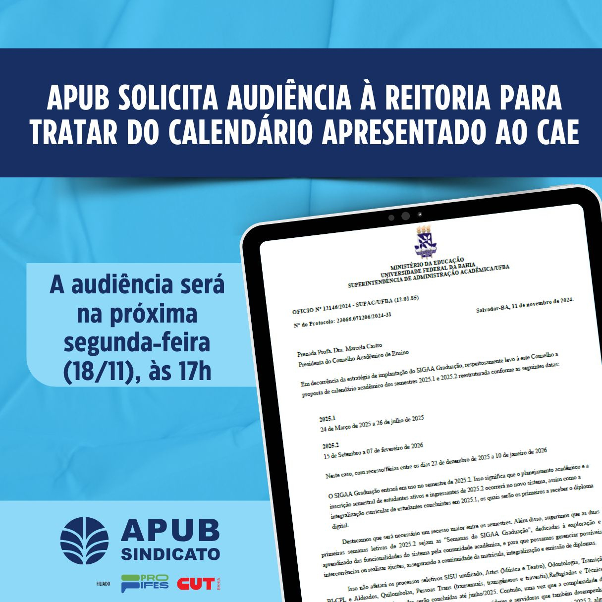 Apub Solicita Audiência À Reitoria Da Ufba Para Tratar Do | Calendário 2025.1 Ufba