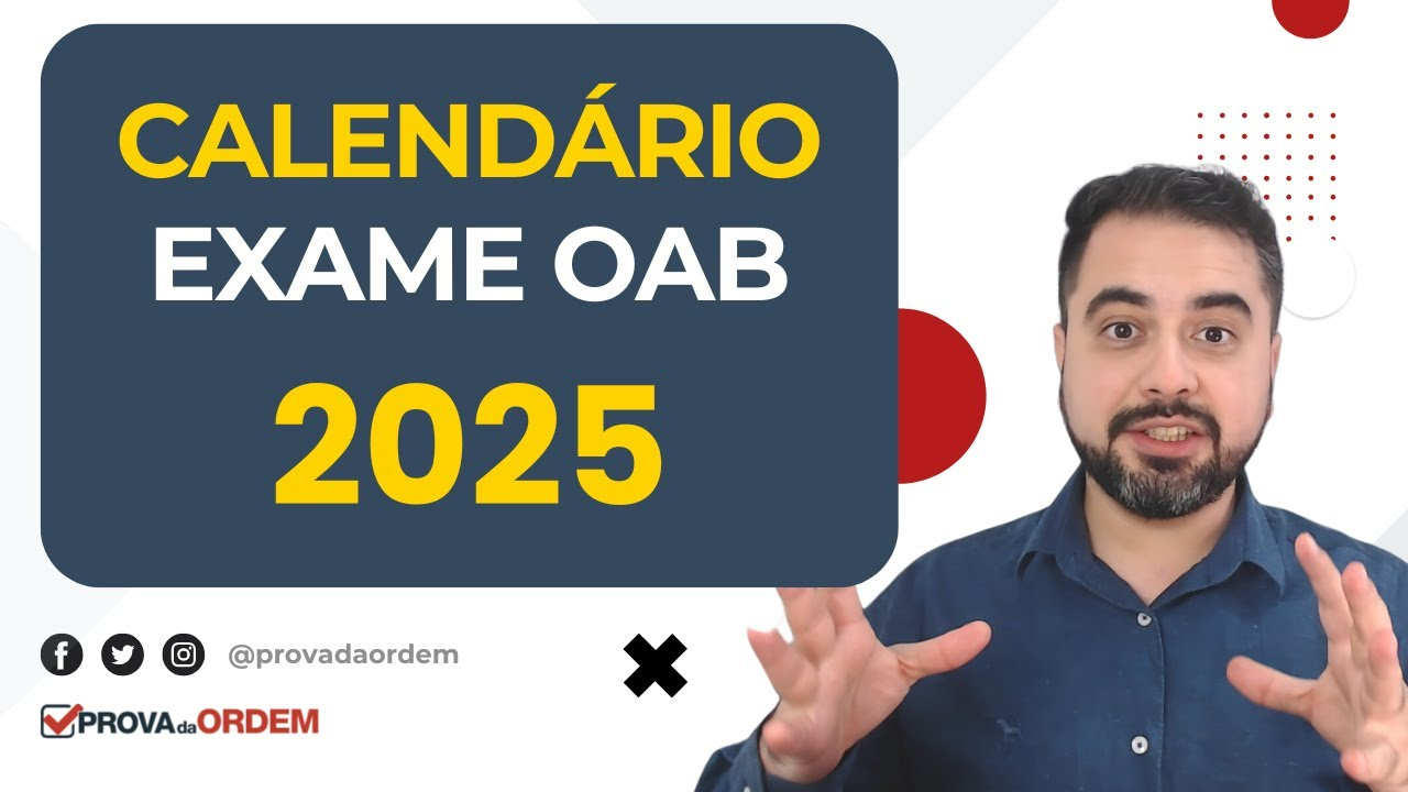 Calendário Oab 2025 - Datas Oficiais - #Examedeordem #Provadaoab #Provadaordem | Calendário Da Oab 2025