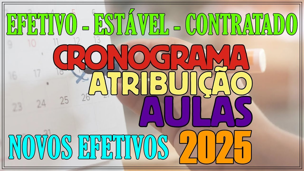 Cronograma De Atribuição De Aulas 2025 | Calendário Atribuição De Aulas 2025 Sp