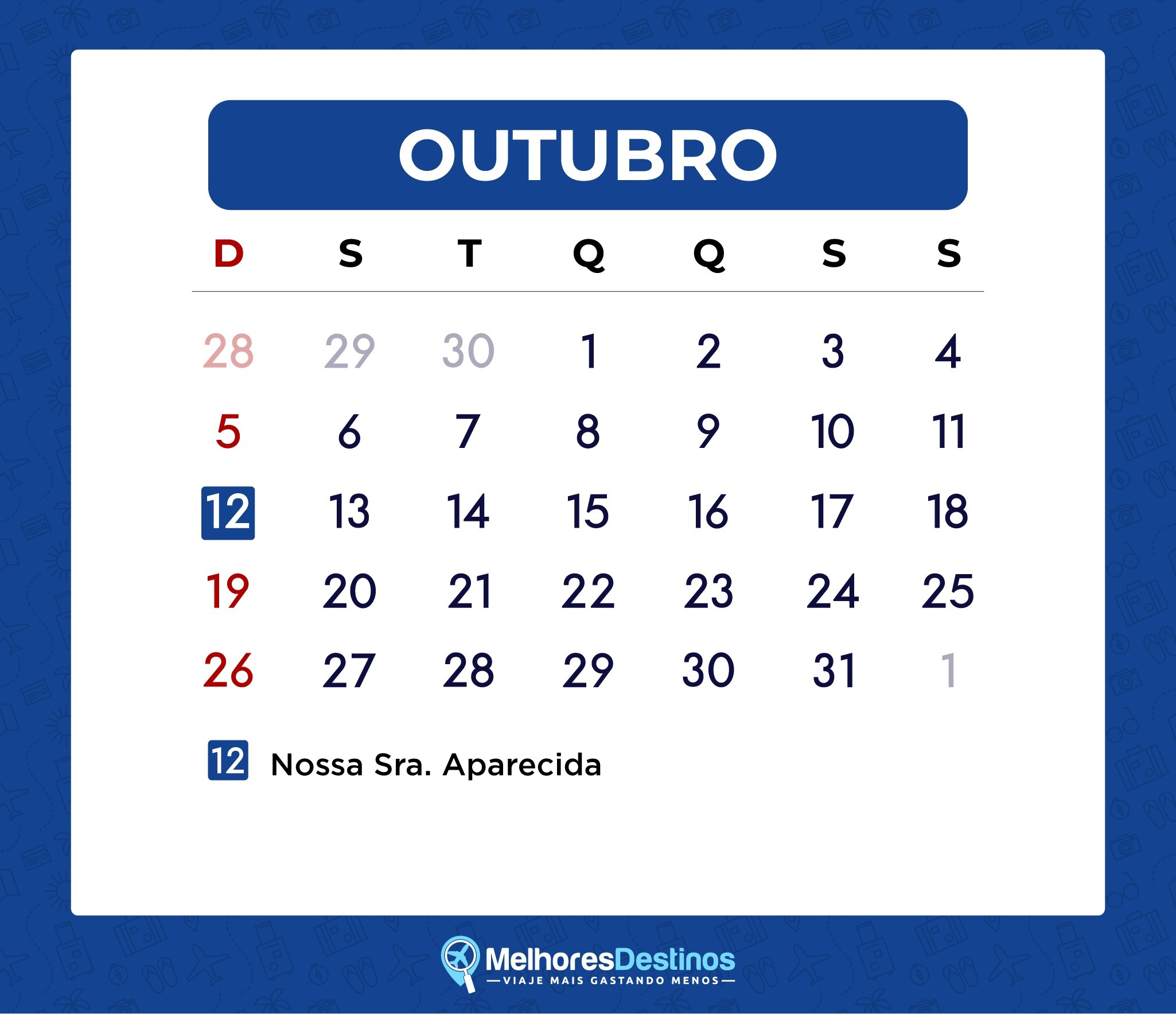 Feriados 2025 – Calendário Com Todas As Folgas Para Viajar | 12 De Outubro De 2025 Calendário