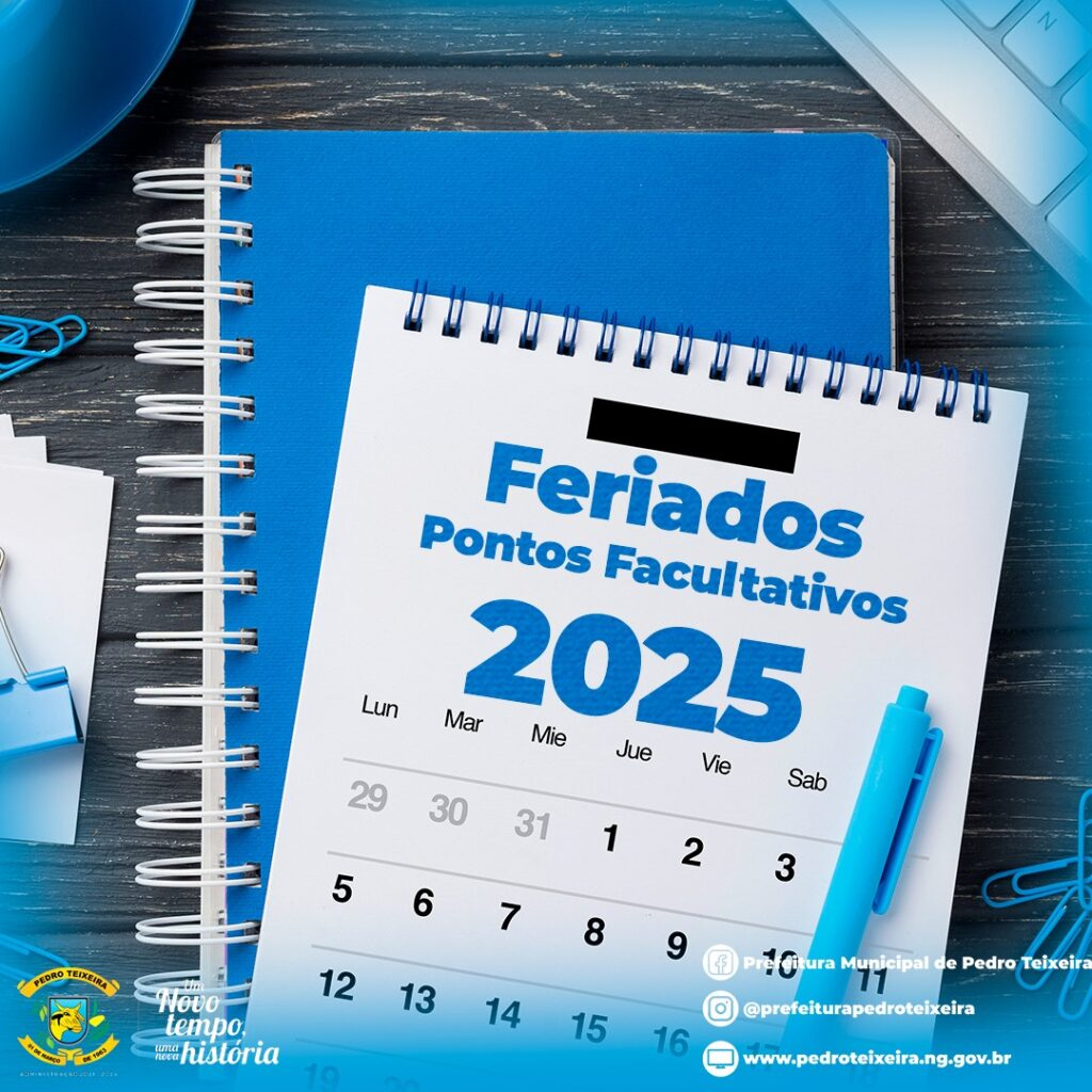 Prefeitura De Pedro Teixeira Divulga Calendário De Feriados E | Decreto Municipal Calendário De Pontos Facultativos 2025