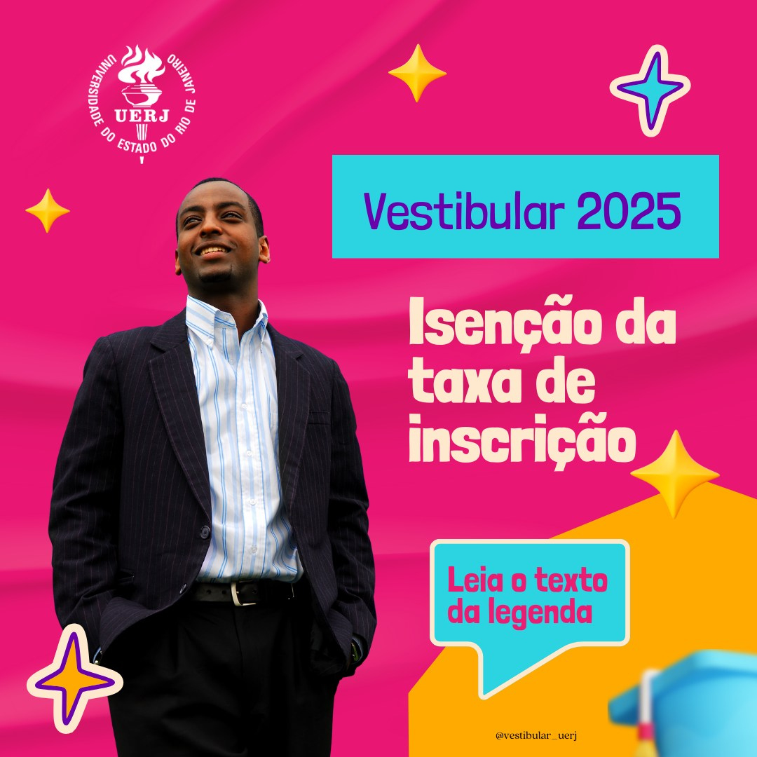 Vestibular Uerj 2025: Pedidos De Isenção Podem Ser Feitos A Partir | Calendário Uerj 2025 Vestibular