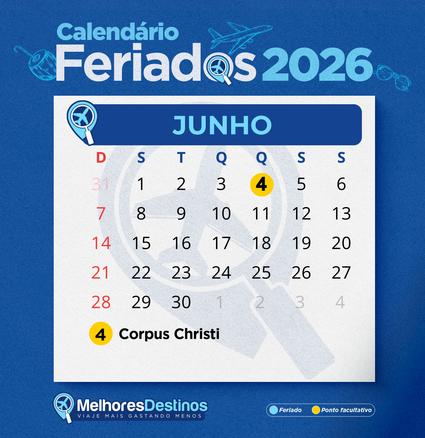 Feriados 2026 – Calendário Com Todas As Folgas Para Viajar! | Calendario Do Mes De Junho De 2026