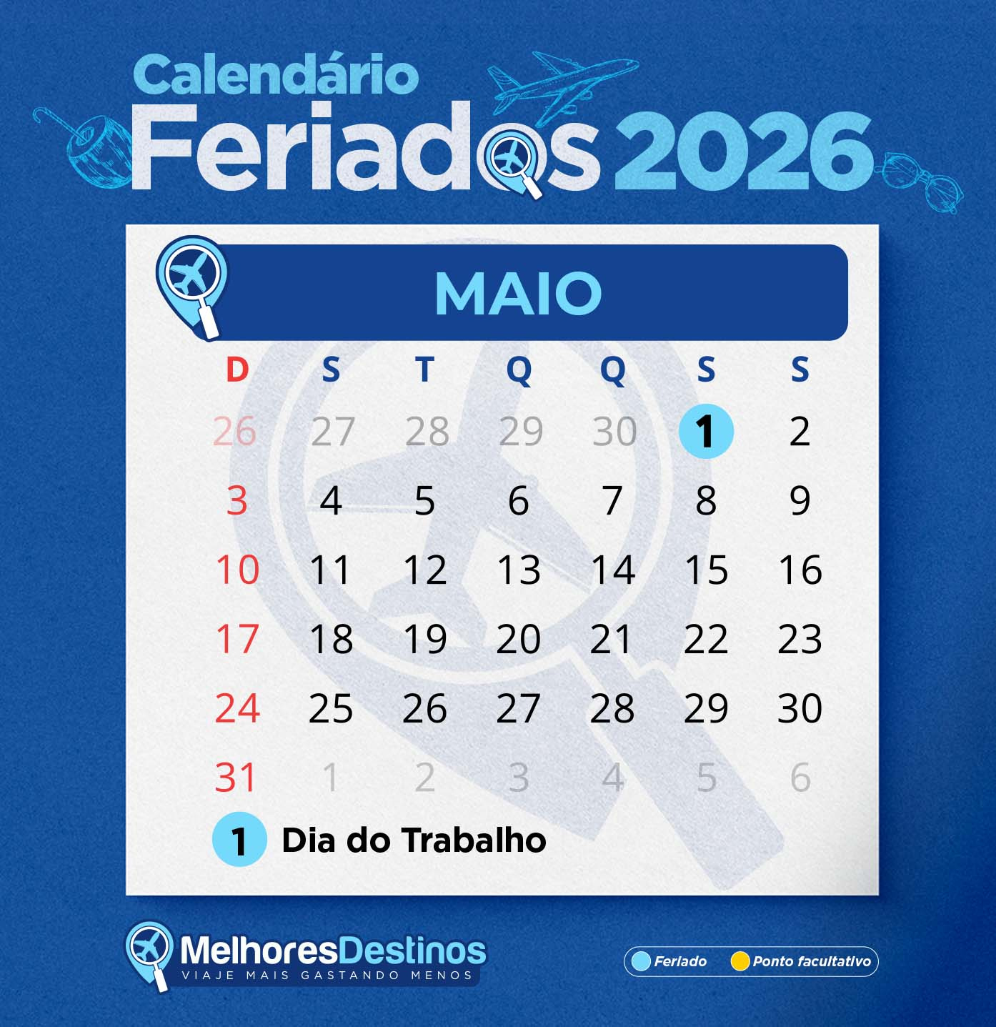 Feriados 2026 – Calendário Com Todas As Folgas Para Viajar! | Calendario Do Mes De Maio De 2026