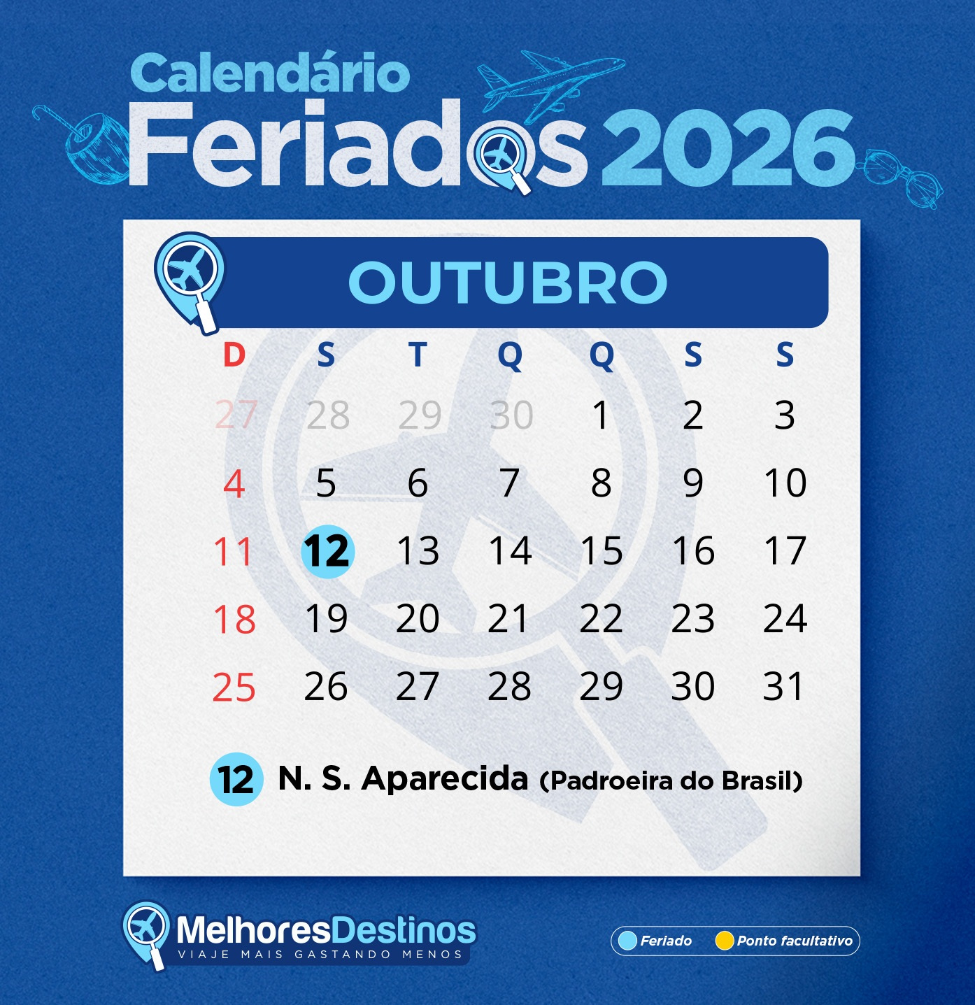 Feriados 2026 – Calendário Com Todas As Folgas Para Viajar! | Calendario outubro 2026 com feriados