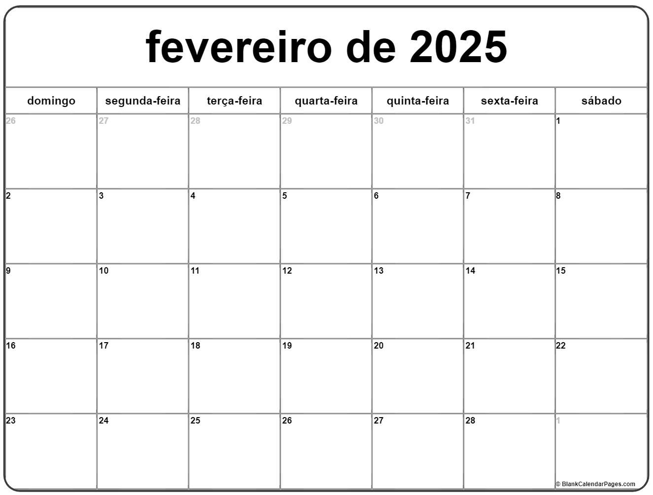 Fevereiro De 2025 Calendario Grátis Em Português | Calendario | Calendário de Janeiro de 2025 Fevereiro