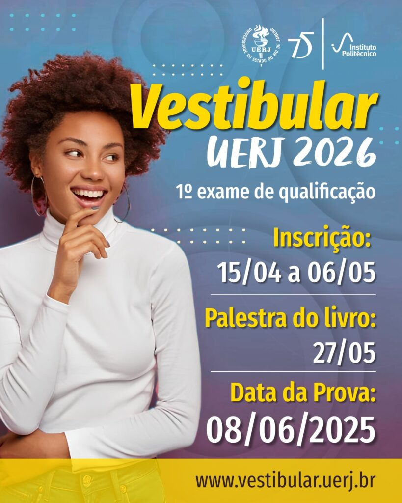 Quer Estudar Na Uerj Em 2026? | Iprj - Instituto Politécnico | Uerj Calendario Vestibular 2026