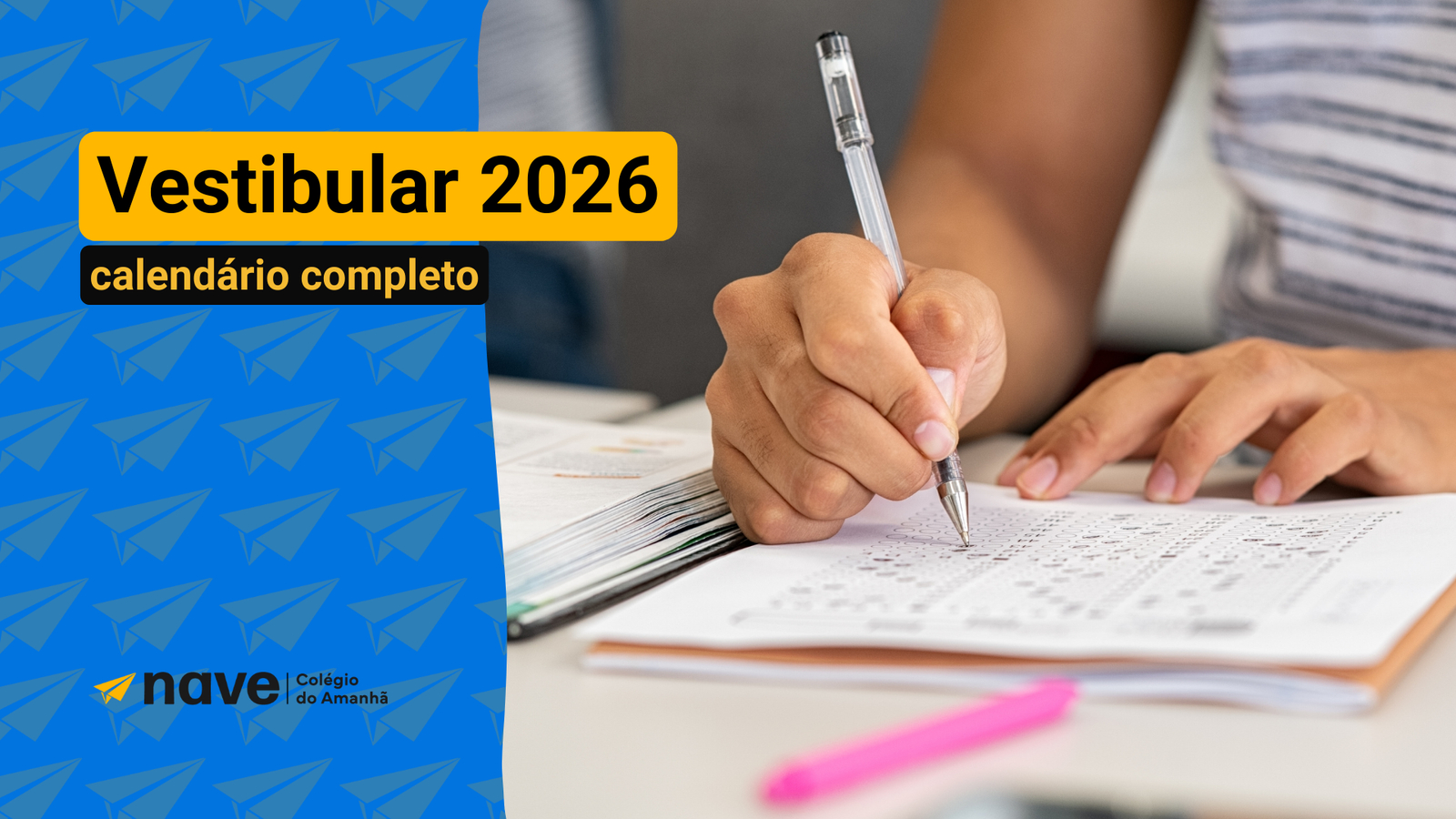 Vestibular 2026: Calendário Completo Das Principais Provas - Nave | Calendario De Vestibulares 2026